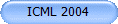 ICML 2004